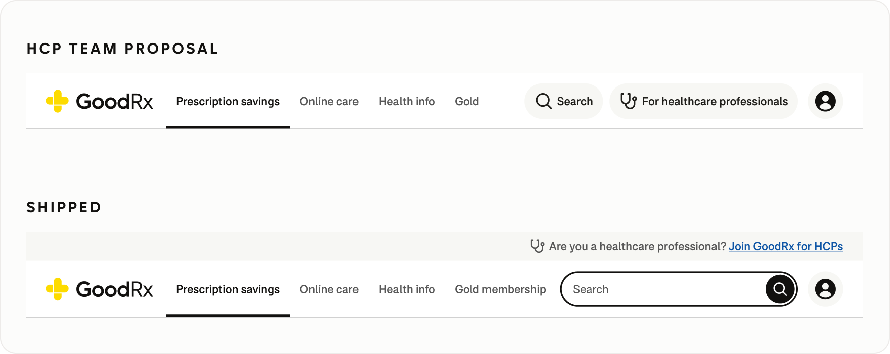 Comparison of the HCP team's proposed navigation, which placed healthcare professionals in the primary navigation, and the shipped design, which moved HCP access to a separate meta-navigation bar above the main navigation.